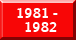 Dates 1981-82
